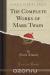 Купить The Complete Works of Mark Twain (Classic Reprint), Mark Twain