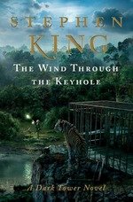The Dark Tower: The Wind Through the Keyhole