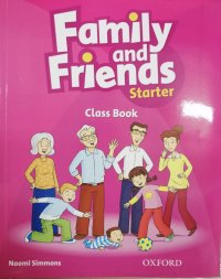 Family and Friends Starter Class Book with Online Practice Naomi Simmons купить читать скачать онлайн - BookMix.ru