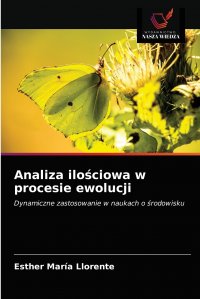 Обложка книги Analiza ilosciowa w procesie ewolucji, Esther María Llorente