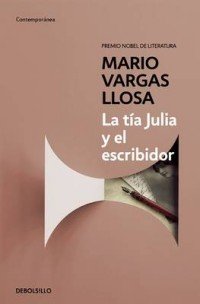 La tia Julia y el escribidor Mario Vargas Llosa купить читать скачать онлайн - BookMix.ru