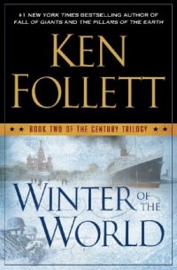 Winter of the world, Follett Ken