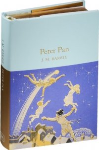 Peter Pan (Macmillan collectors library) (супер) (зол. срез) Barrie, J. Barrie