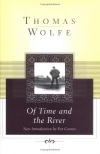 "Of Time and the River", Thomas Wolfe