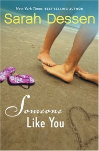 Someone Like You Sarah Dessen купить читать скачать онлайн - BookMix.ru