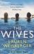 Купить The Wives, L. Weisberger