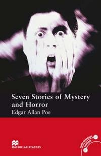 Seven Stories of Mystery and Horror: Elementary Level, Edgar Allan Poe