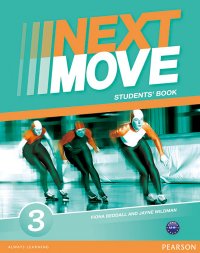 Next Move 3: Students Book Jayne Wildman, Fiona Beddall купить читать скачать онлайн - BookMix.ru