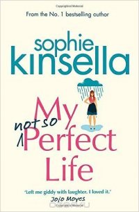 My Not So Perfect Life Sophie Kinsella купить читать скачать онлайн - BookMix.ru