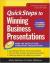 Купить QuickSteps to Winning Business Presentations, Carole Boggs Matthews, Martin Matthews