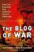Отзывы о книге The Blog of War: Front-Line Dispatches from Soldiers in Iraq and Afghanistan