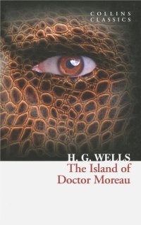 The Island of Doctor Moreau H. G. Wells, H. G. Wells купить читать скачать онлайн - BookMix.ru