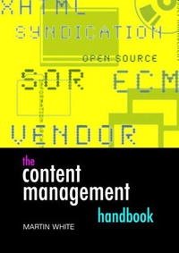 The Content Management Handbook (Become an Expert S.) Martin White купить читать скачать онлайн - BookMix.ru