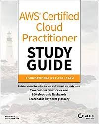 AWS Certified Cloud Practitioner Study Guide: CLF-C01 Exam