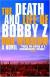 Рецензии на книгу The Death and Life of Bobby Z