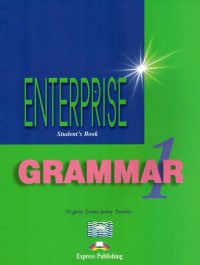 Enterprise 1. Grammar Book. Beginner. Грамматический справочник