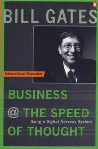 Business at the Speed of Thought: Succeeding in the Digital Economy (Penguin Business Library)