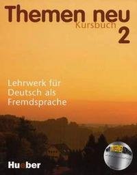 Themen neu 2: Kursbuch: Lehrwerk fur Deutsch als Fremdsprache