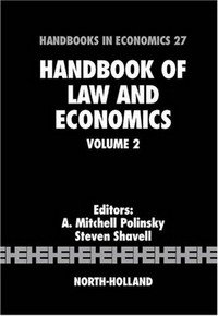 Handbook of Law and Economics: Volume 2 Editors A. Mitchell Polinsky, Steven Shavell купить читать скачать онлайн - BookMix.ru