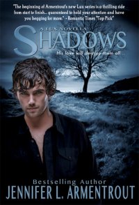 Shadows (Lux), Jennifer L. Armentrout