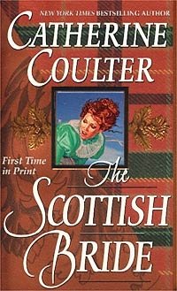 The Scottish Bride, Catherine Coulter