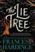 Купить The Lie Tree, Frances Hardinge