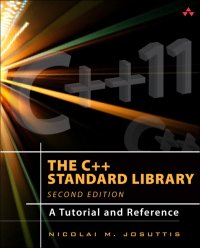 The C++ Standard Library: A Tutorial and Reference (2nd Edition), Nicolai M. Josuttis
