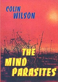 The Mind Parasites, Colin Wilson