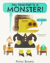 My Teacher is a Monster! (No, I am not), Peter Brown