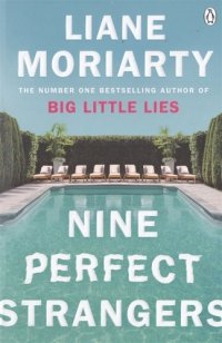 Nine Perfect Strangers, L. Moriarty