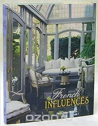 French Influences Betty Lou Phillips купить читать скачать онлайн - BookMix.ru