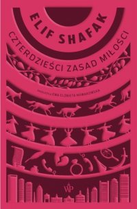 Czterdzieści zasad miłości Элиф Шафак купить читать скачать онлайн - BookMix.ru