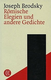 Romische Elegien und andere Gedichte