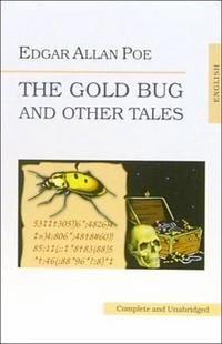 The Gold Bug and Other Tales