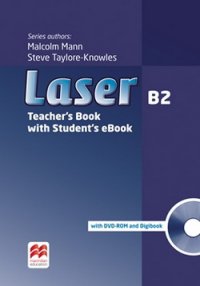 Laser. Level B2. Teacher's Book with Student's eBook (+ DVD-ROM/Digibook)