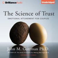 Science of Trust, PhD John M. Gottman