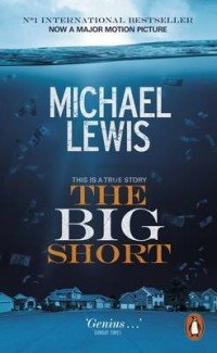 The Big Short Michael Lewis купить читать скачать онлайн - BookMix.ru