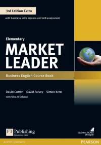 Market Leader: Extra Elementary Coursebook and MyEnglishLab Pin Pack David Cotton, David Falvey, Simon Kent, Nina O`Driscoll купить читать скачать онлайн - BookMix.ru