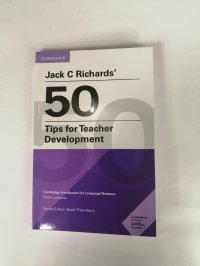 50 Tips for Teacher Development Pocket Editions : Cambridge Handbooks for Language Teachers, Jack C. Richards,  Scott Thornbury