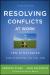 Купить Resolving Conflicts at Work. Ten Strategies for Everyone on the Job, Kenneth  Cloke