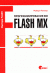 Купить Программирование во Flash MX, Р. Пеннер