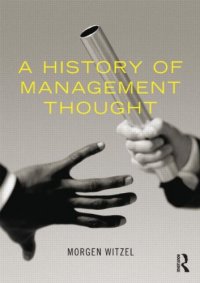 A History of Management Thought, Morgen Witzel