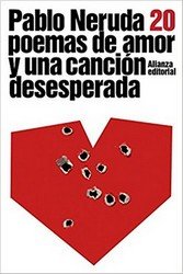 Veinte poemas de amor y una cancion desesperada