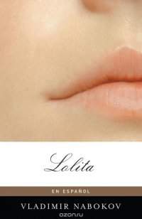 Lolita Vladimir Nabokov купить читать скачать онлайн - BookMix.ru