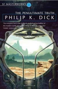 The Penultimate Truth Philip K. Dick купить читать скачать онлайн - BookMix.ru