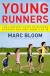 Отзывы о книге Young Runners: The Complete Guide to Healthy Running for Kids From 5 to 18