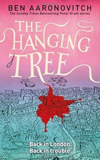 The Hanging Tree Ben Aaronovitch купить читать скачать онлайн - BookMix.ru