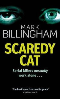 Scaredy Cat, Mark Billingham