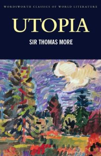 Utopia Thomas More купить читать скачать онлайн - BookMix.ru