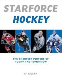 Starforce Hockey: The Greatest Players of Today and Tomorrow
